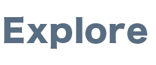 Explore