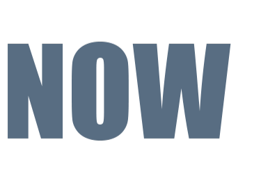 NOW